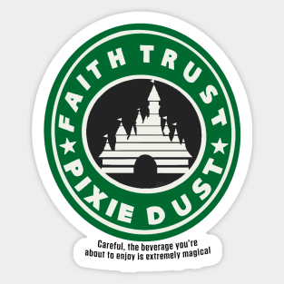 Extra Shot of Pixie Dust Sticker